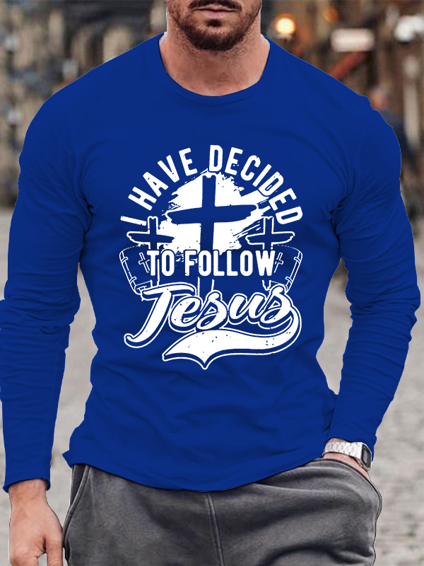I Have Decided To Follow Jesus Jesus God  Christian Cotton Long Sleeve T-Shirt