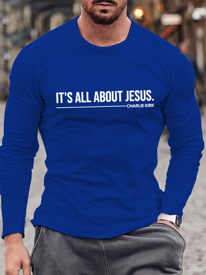 It's All About Jesus - Charlie Kirk Jesus God Christian Cotton Long Sleeve T-Shirt