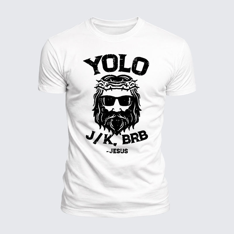 Luxe Mercerized Cotton Tee -  Yolo Jk Brb Jesus