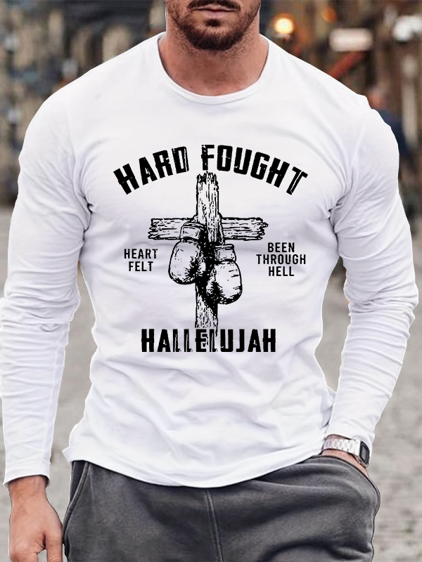 Hard Fought Hallelujah Jesus God Christian Cotton Long Sleeve T-Shirt