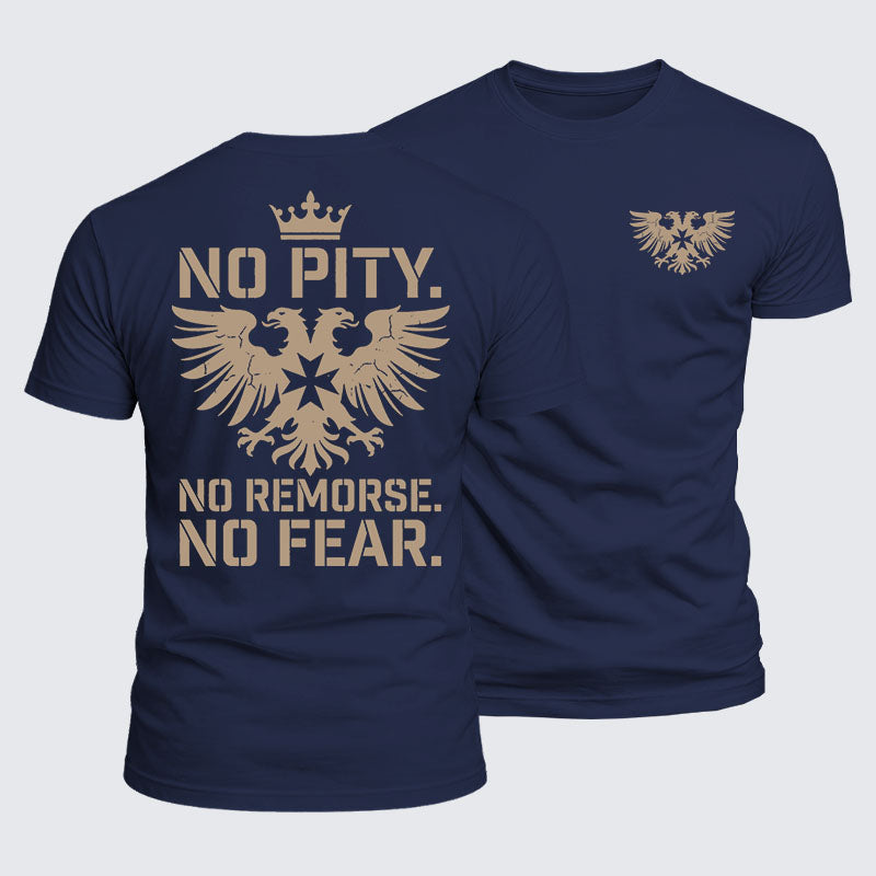 Luxe Mercerized Cotton Tee -  No Pity No Remorse No Fear
