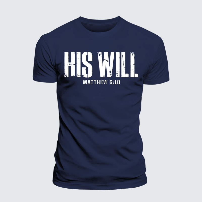 Luxe Mercerized Cotton Tee - His Will Matthew 6:10