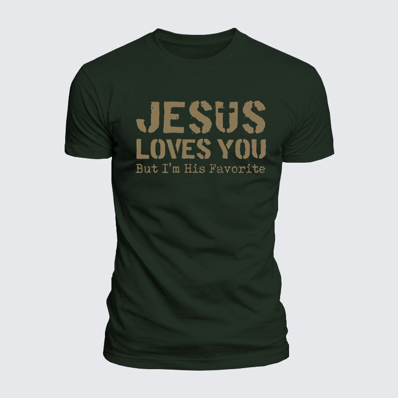 Luxe Mercerized Cotton Tee - Jesus Loves You, But I'm His Favorite