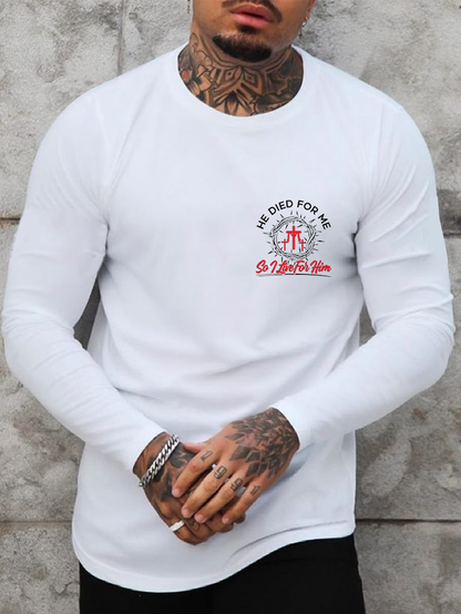 He Died For Me So I live For Him Cotton Long Sleeve T-Shirt