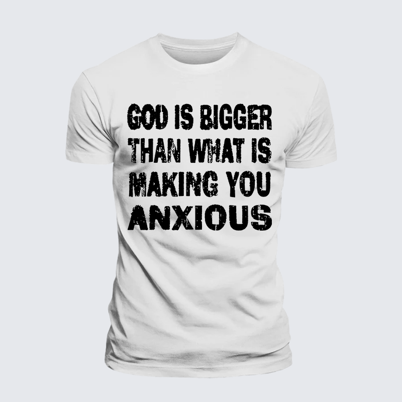 Luxe Mercerized Cotton Tee - God Is Bigger Than What Is Making You Anxious