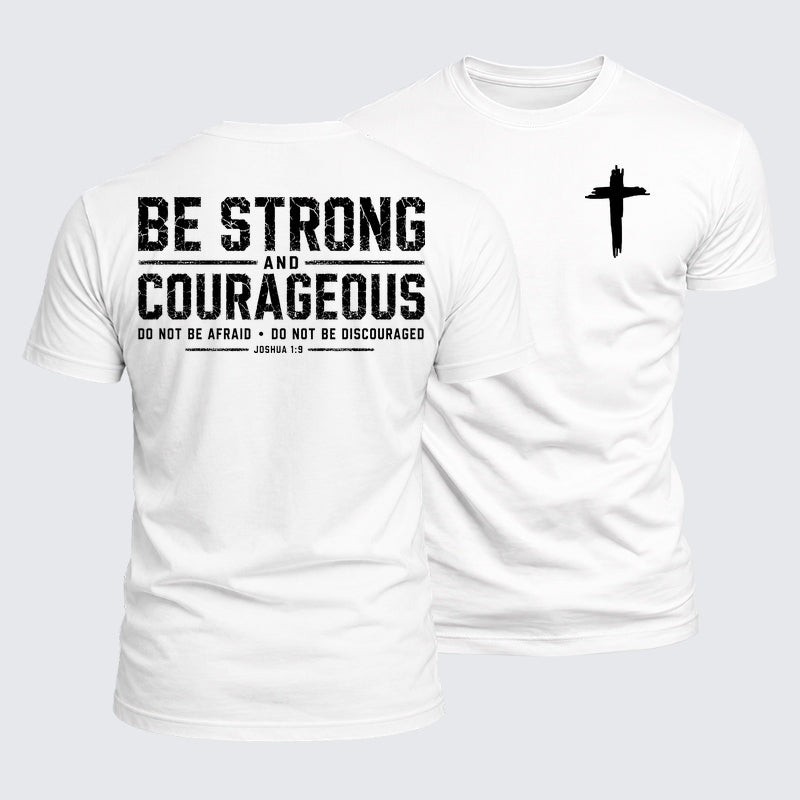 Luxe Mercerized Cotton Tee - Be Strong And Courageous Joshua 1:9