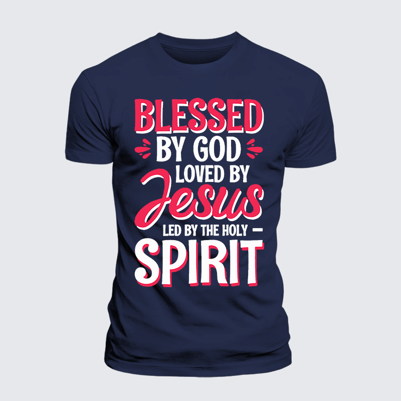 Luxe Mercerized Cotton Tee - Blessed By God Loved By Jesus Led By The Holy Spirit