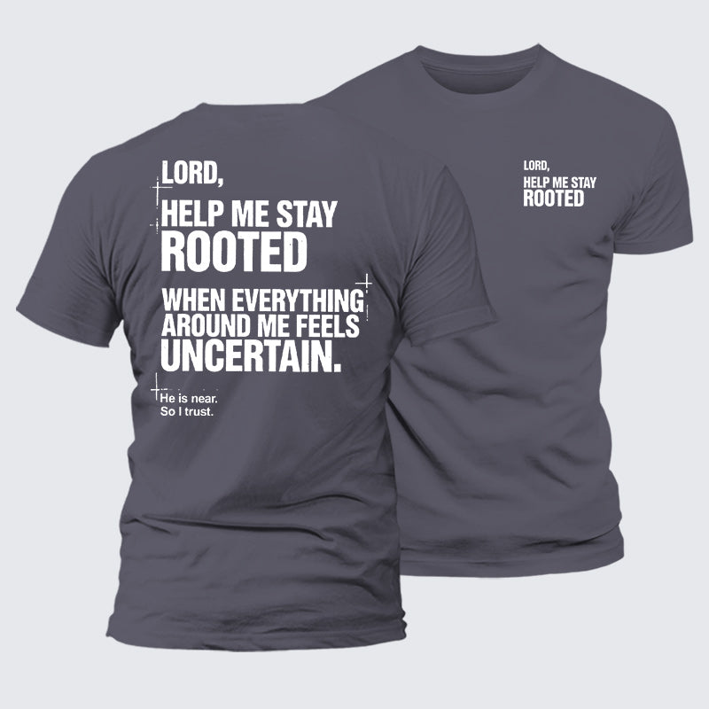 Luxe Mercerized Cotton Tee - Lord Help Me Stay Rooted