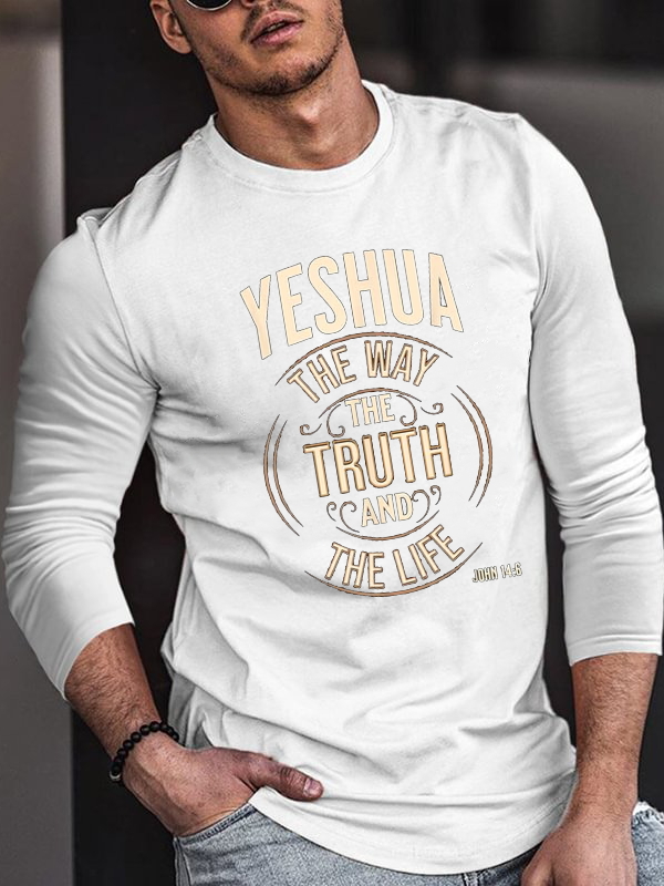 Yeshua The Way, The Truth and The Life John 14:6 Cotton Long Sleeve T-Shirt