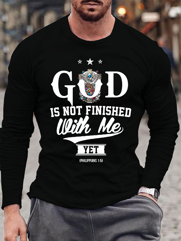 God Is Not Finished With Me Philippians 1:5 Christian Cotton Long Sleeve T-Shirt