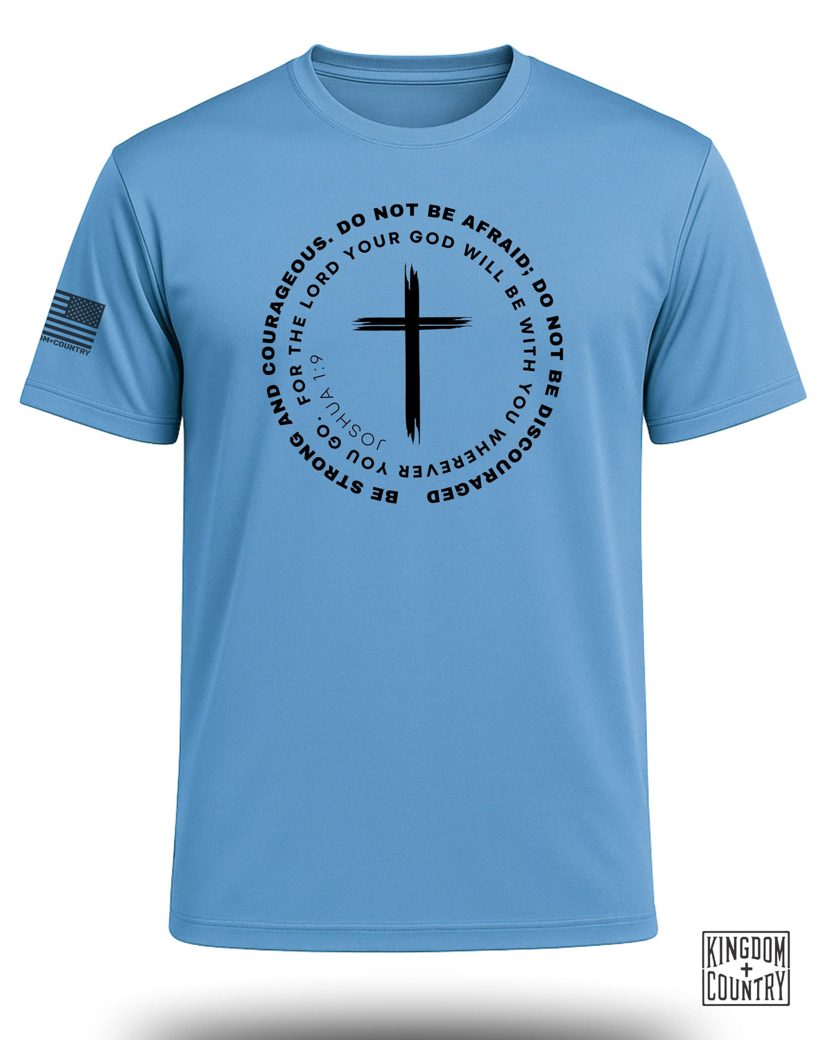 Joshua 1:9 Courage Cross Performance Shirt