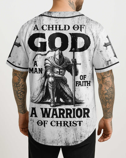 A Child Of God A Man Of Faith A Warrior Of Christ T-Shirt