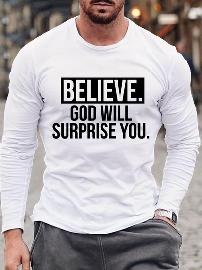 Believe God Will Surprise You Christian Cotton Long Sleeve T-Shirt