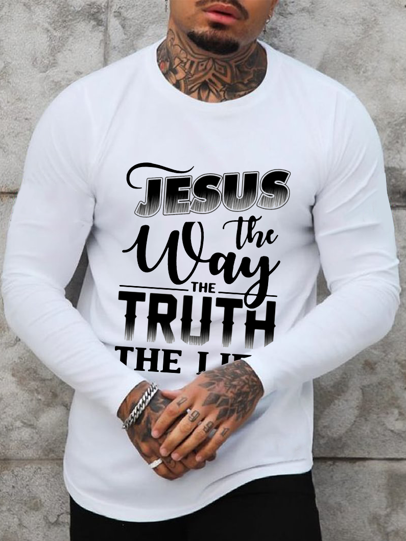 Jesus The Way The Truth The Life Long Sleeve T-Shirt