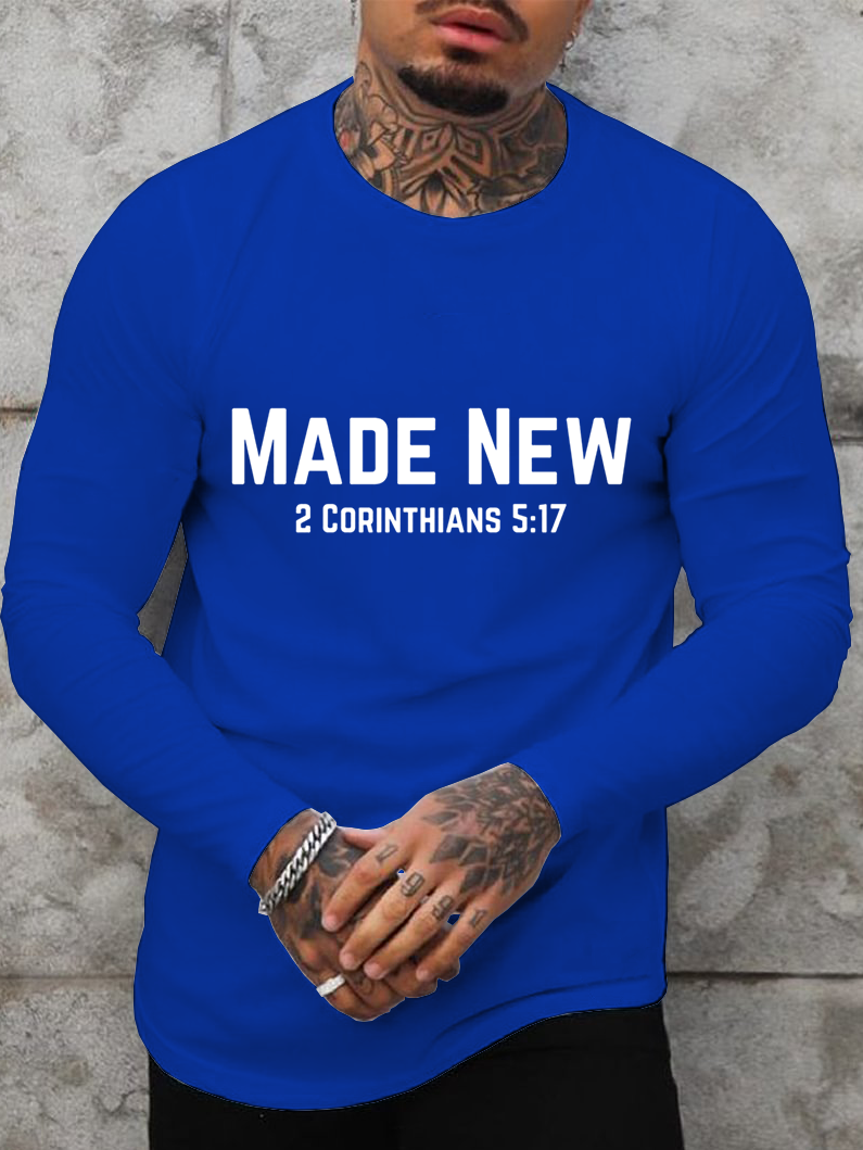 Made New 2 Corinthians 5:17 Long Sleeve T-Shirt