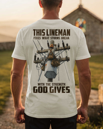 This Lineman Fixes What Storms Break With The Strength God Gives V-neck