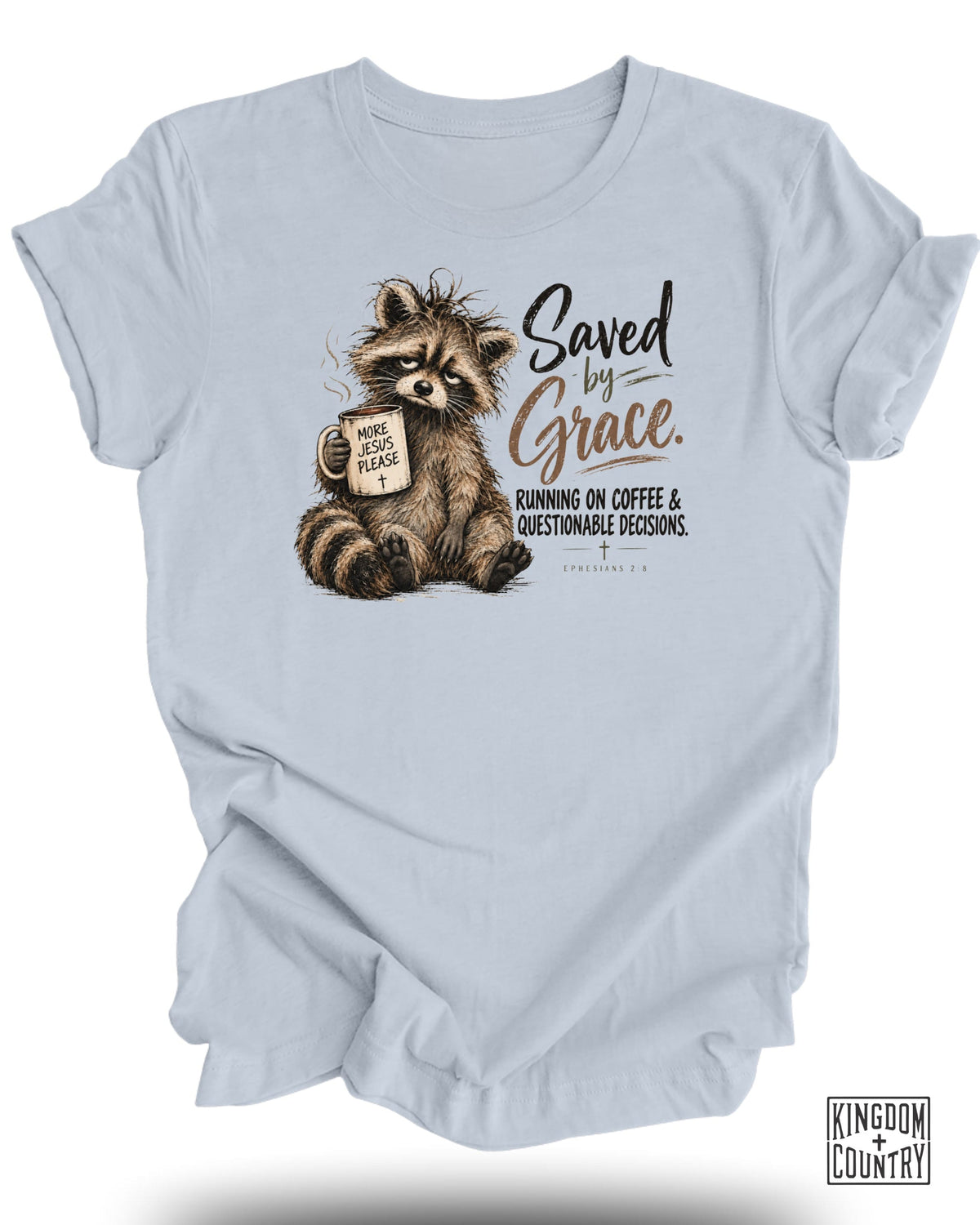Saved by Grace & Questionable Descisions T-Shirt