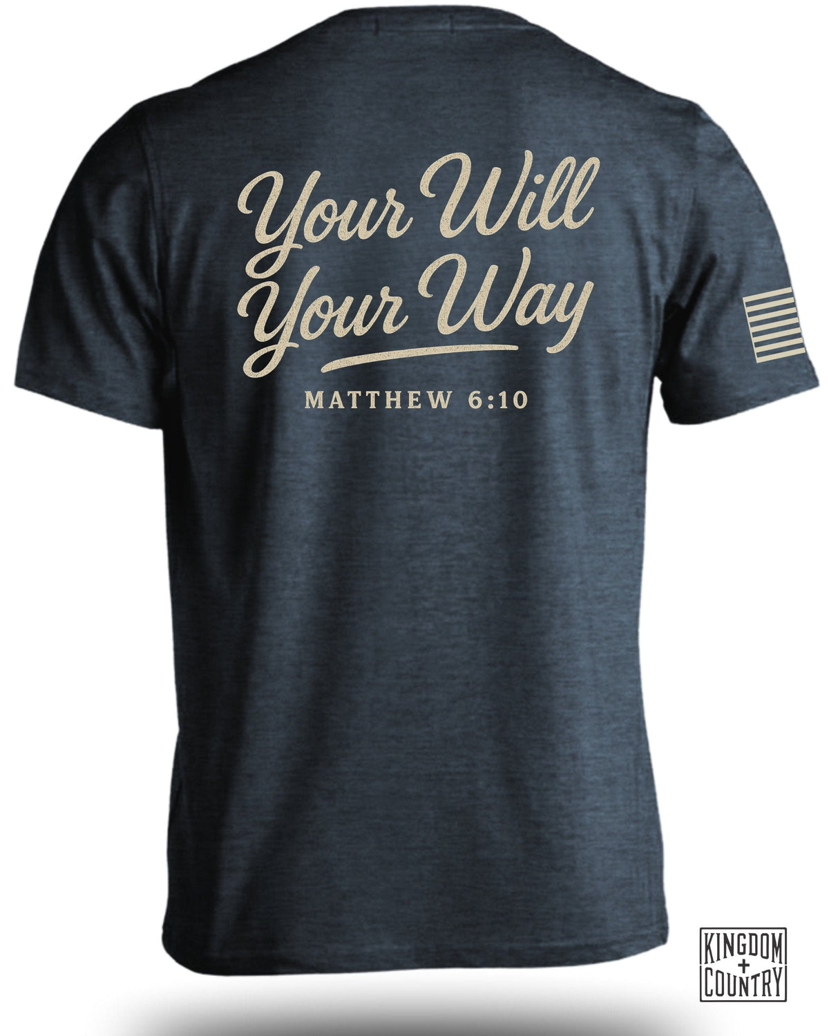 Your Will Your Way T-Shirt