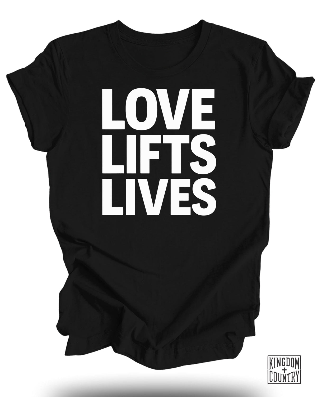 Love Lifts Lives T-Shirt
