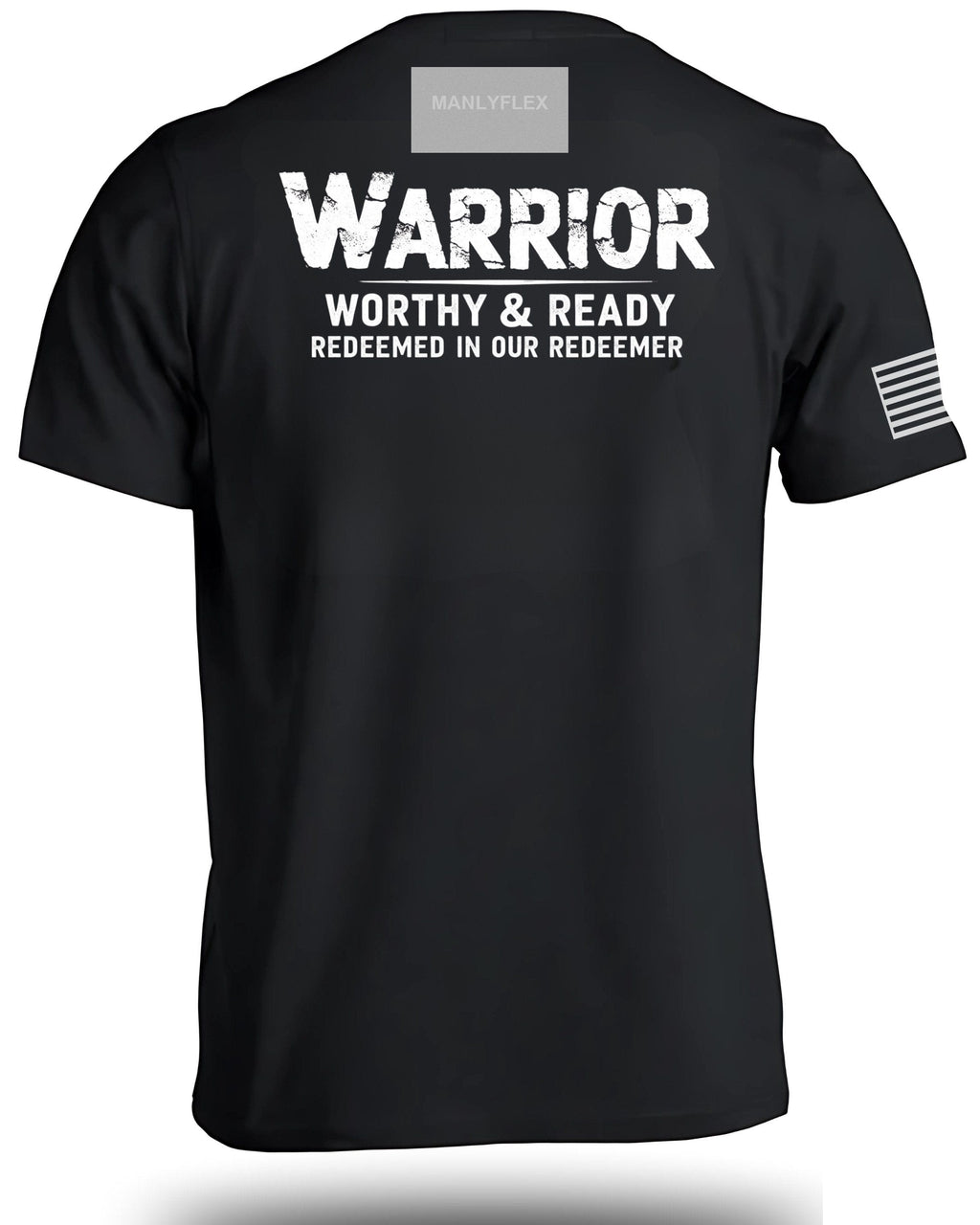 Warrior Worthy and Ready T-Shirt