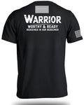 Warrior Worthy and Ready T-Shirt
