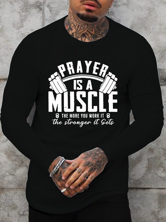 Prayer Is A Muscle Cross Jesus God Christian Cotton Long Sleeve T-Shirt