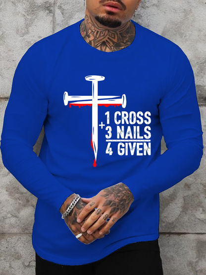 1 Cross 3 Nails 4 Given Jesus God  Christian Cotton Long Sleeve T-Shirt