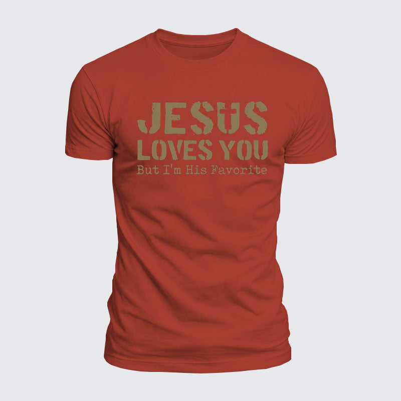 Luxe Mercerized Cotton Tee - Jesus Loves You, But I'm His Favorite