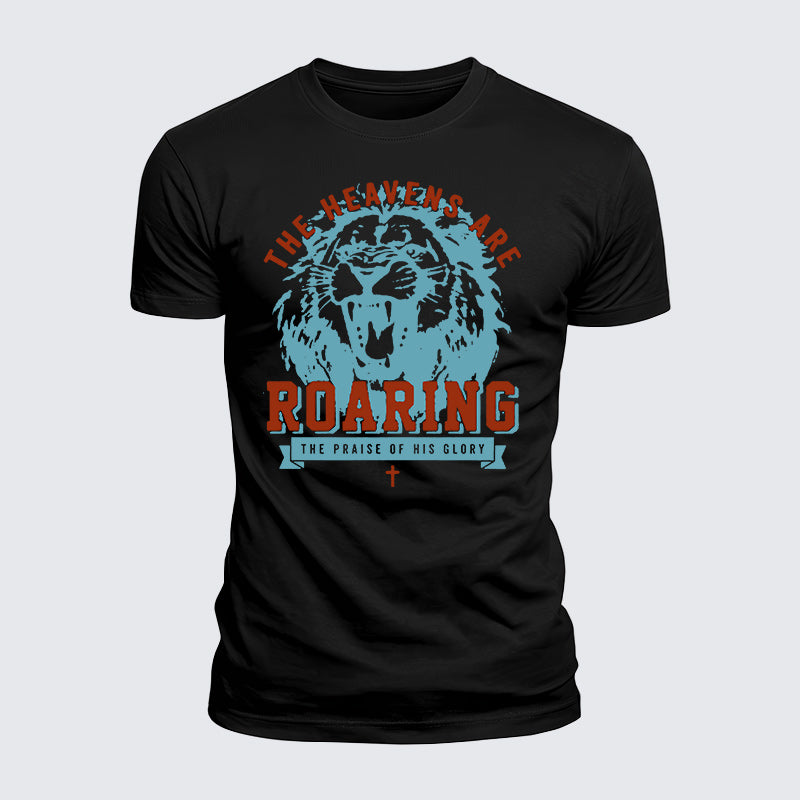 Luxe Mercerized Cotton Tee - The Heavens Are Roaring The Praise Of His Glory Lion