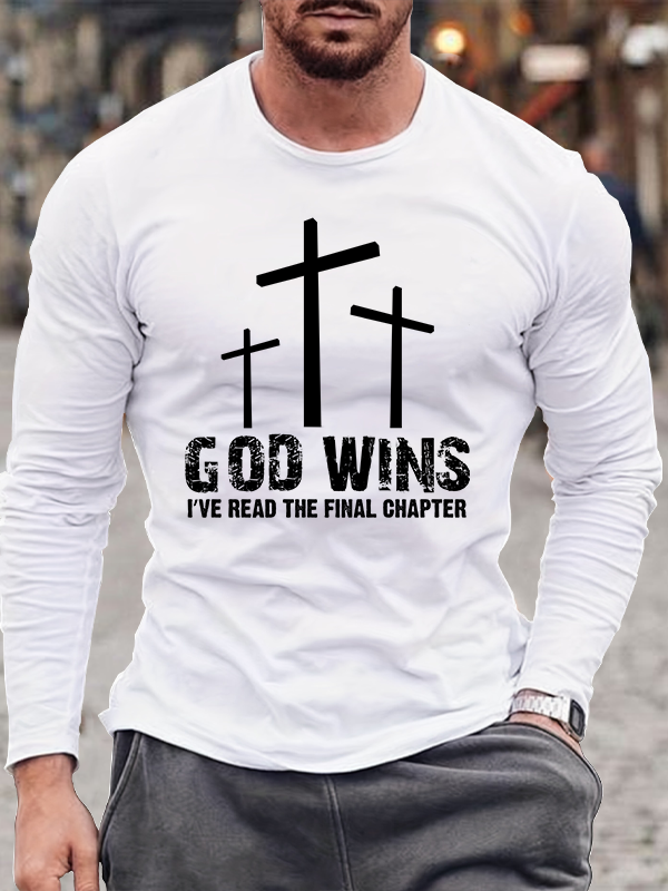 God Wins I've Read the Final Chapter Christian Cotton Long Sleeve T-Shirt