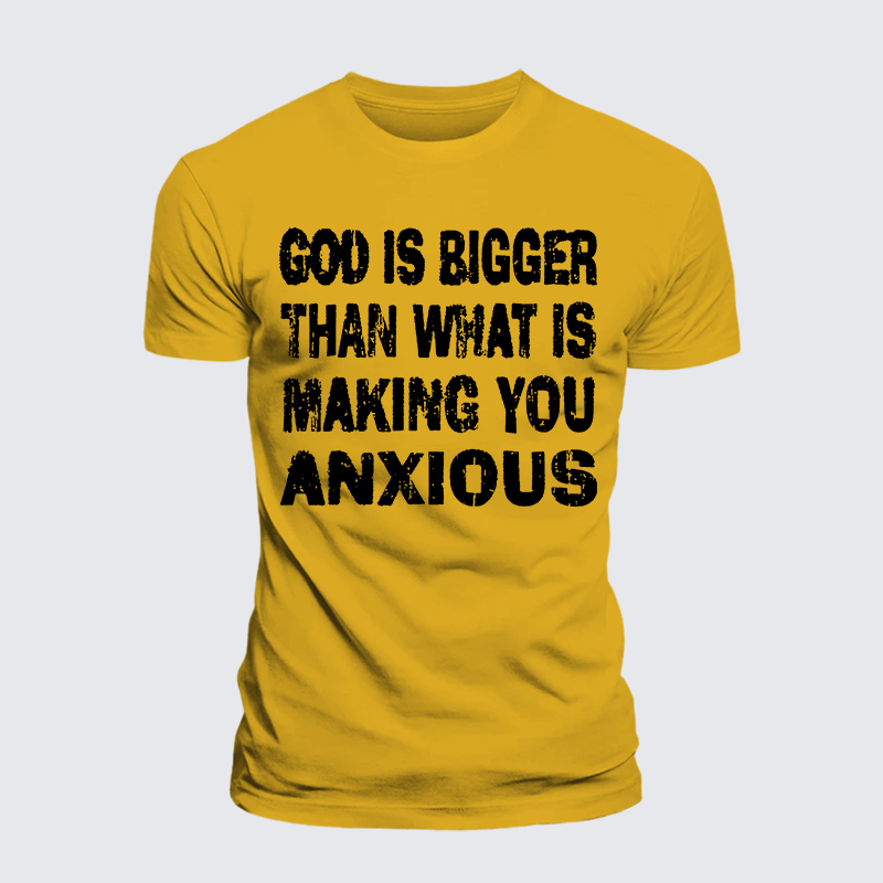 Luxe Mercerized Cotton Tee - God Is Bigger Than What Is Making You Anxious