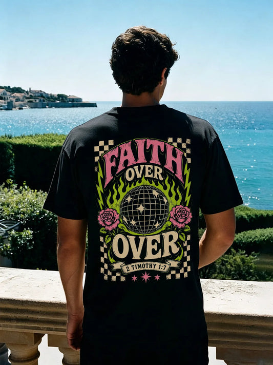 Faith Over Over 2 Timothy 1:7 Printed Men's T-shirt
