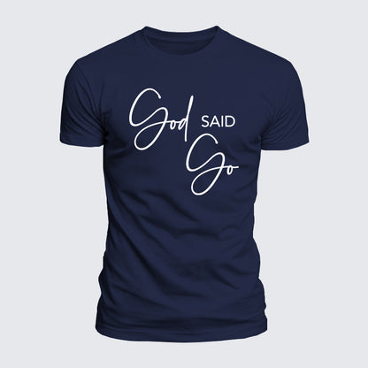 Luxe Mercerized Cotton Tee - God Said Go