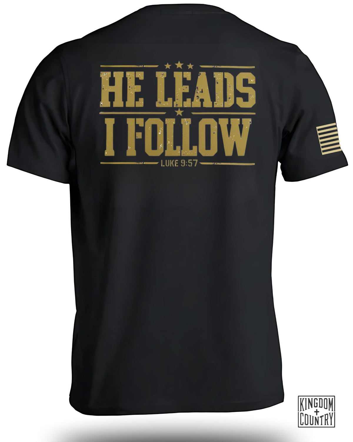 He Leads I Follow T-Shirt