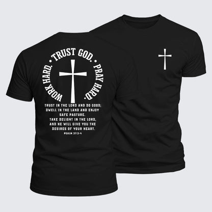 Luxe Mercerized Cotton Tee - Work Hard Trust God Pray Hard