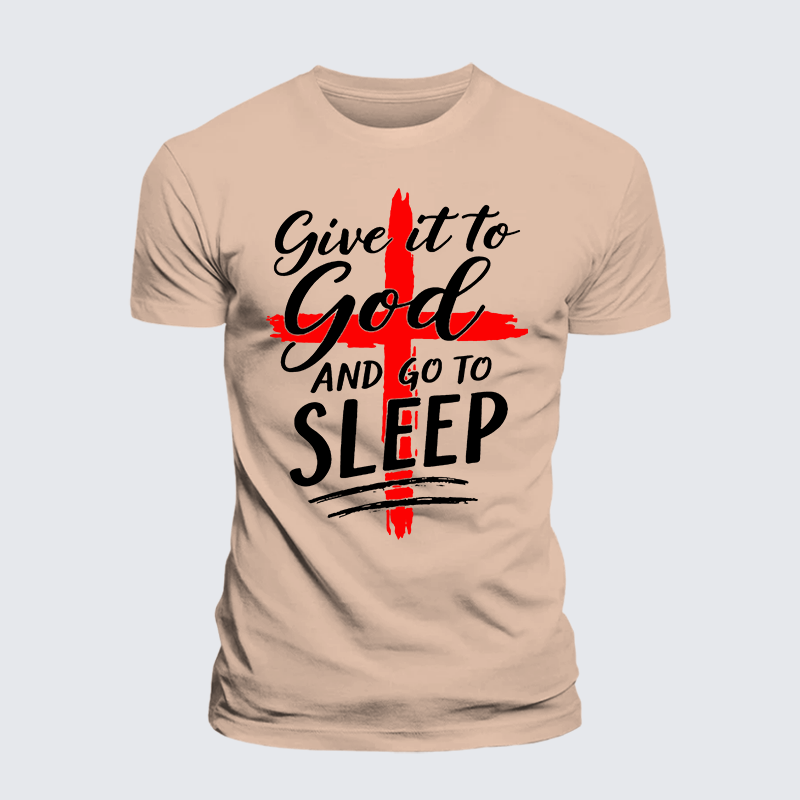 Luxe Mercerized Cotton Tee - Give It To God Go To Sleep