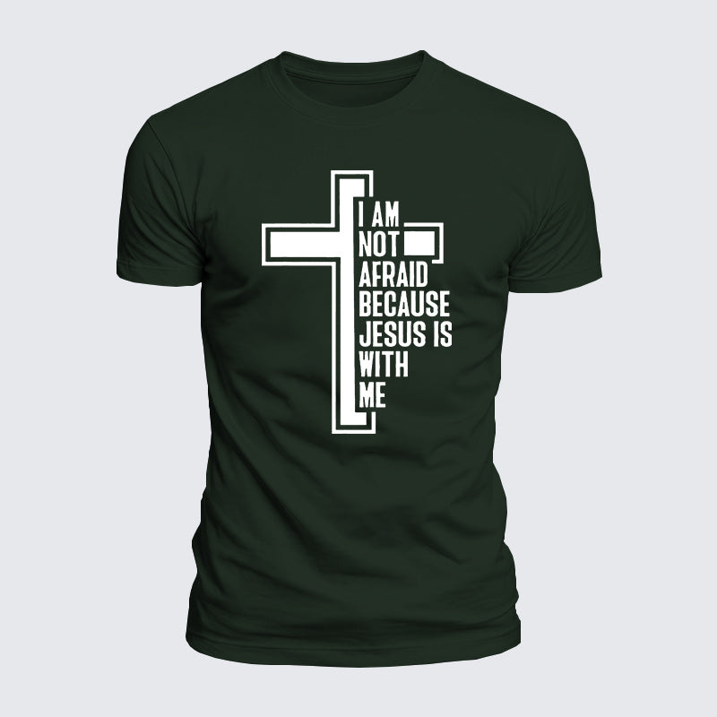 Luxe Mercerized Cotton Tee - I Am Not Afraid Because Jesus Is With Me