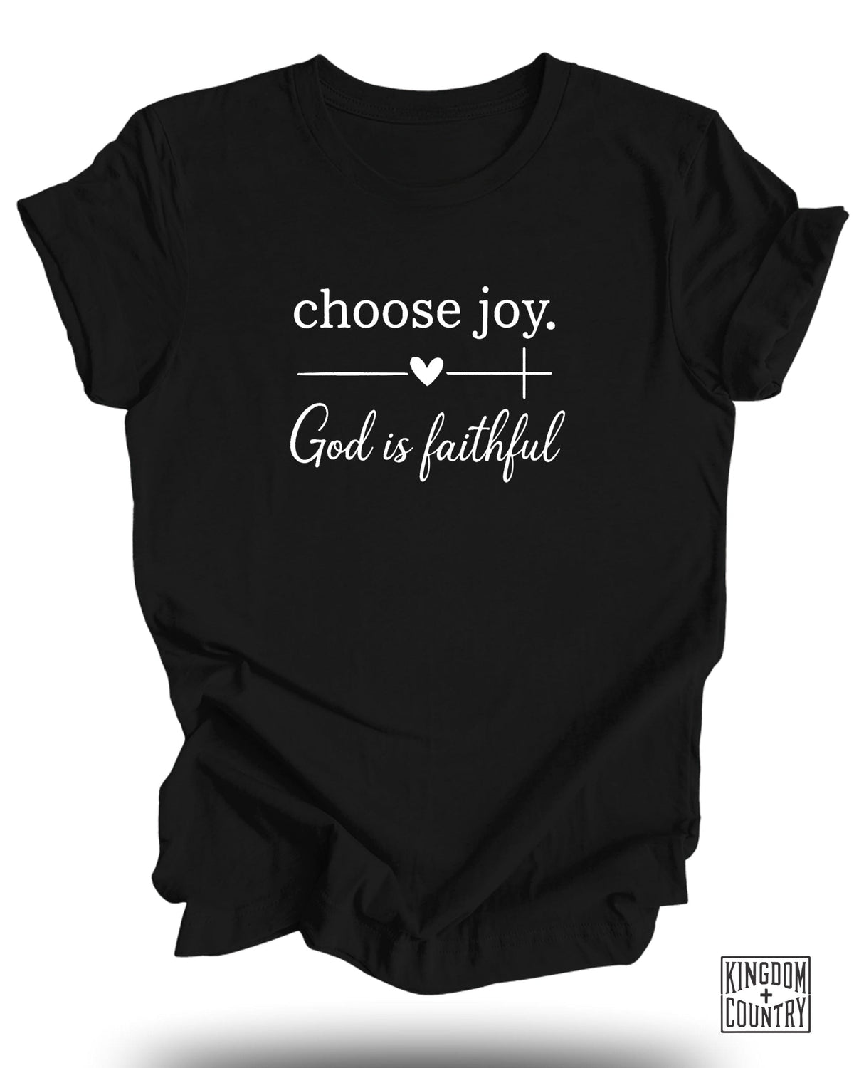 Choose Joy God Is Faithful T-Shirt