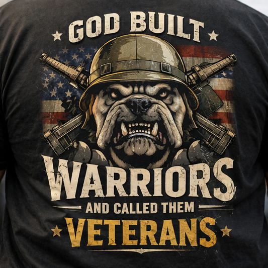 GOD BUILT WARRIORS AND CALLED THEM VETERANS T-SHIRT