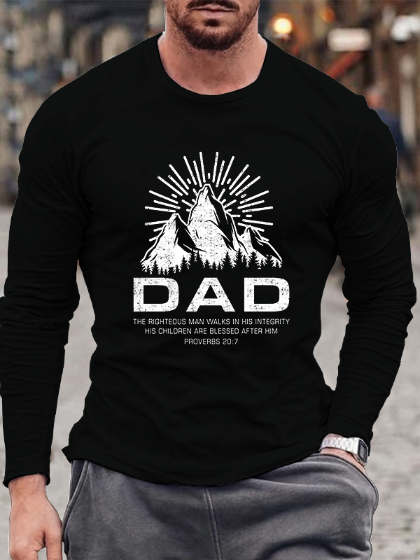 Dad, Proverbs 20:7 Long Sleeve T-shirt