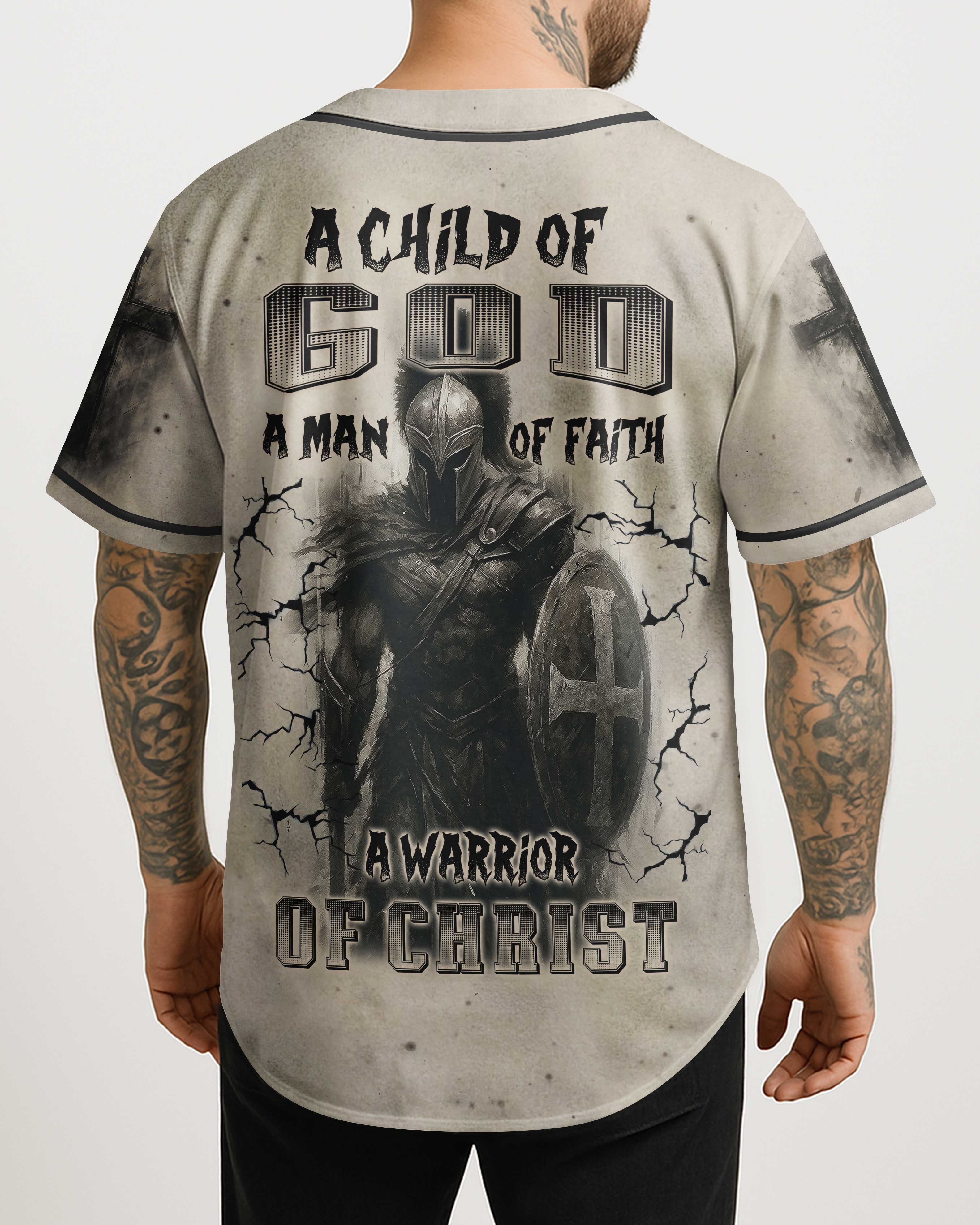 A Child Of God A Man Of Faith A Warrior Of Christ T-Shirt