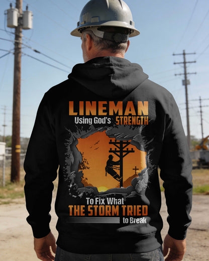 Lineman Using God's Strength To Fix What The Storm Tried To Break Hoodie
