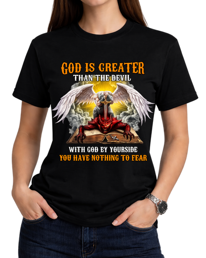 GOD IS GREATER THAN THE DEVIL WITH GOD BY YOURSIDE YOU HAVE NOTHING TO FEAR V-Neck T-Shirt