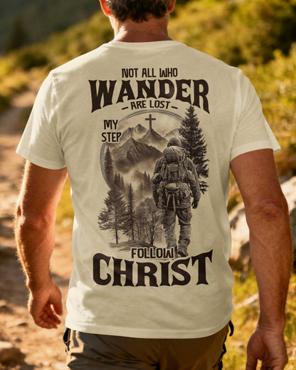 Not All Who Wander Are Lost T-Shirt