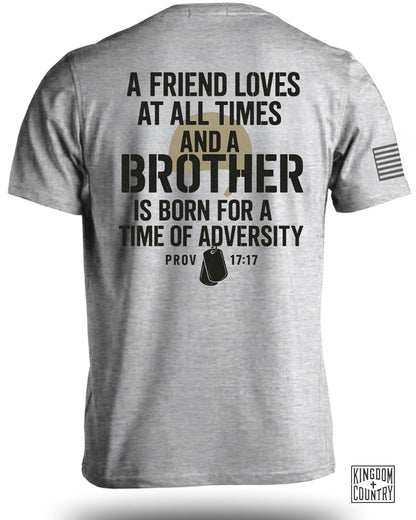 Friend Loves Brother Is Born Prov 17:17 T-Shirt