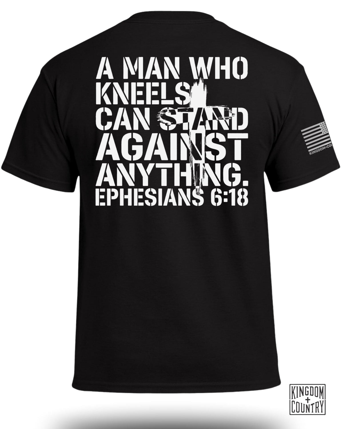 A Man Who Kneels Can Stand Against Anything T-Shirt