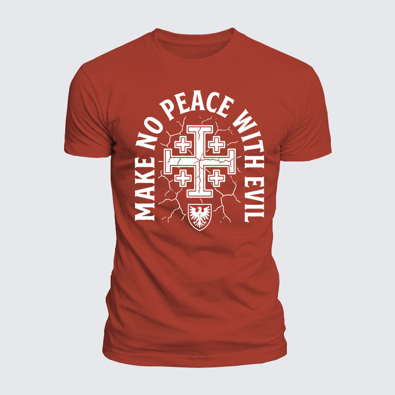 Luxe Mercerized Cotton Tee -  Make No Peace with Evil Knight Templar Jerusalem Cross
