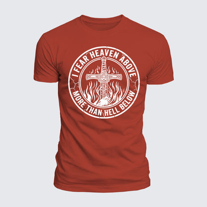 Luxe Mercerized Cotton Tee - I Fear The Heaven Above More Than The Hell Below