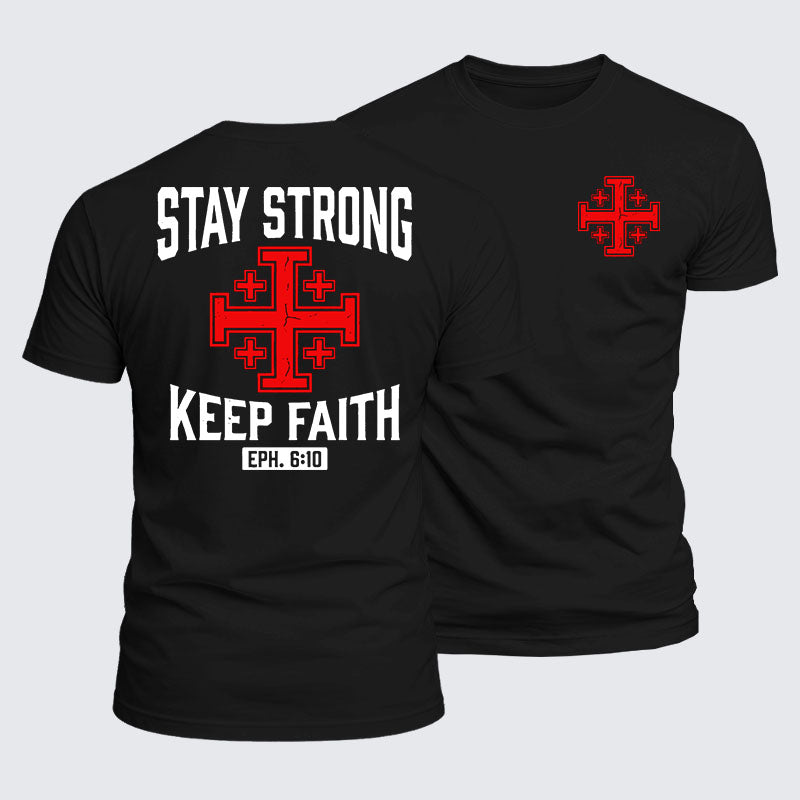 Luxe Mercerized Cotton Tee -  Stay Strong, Keep Faith