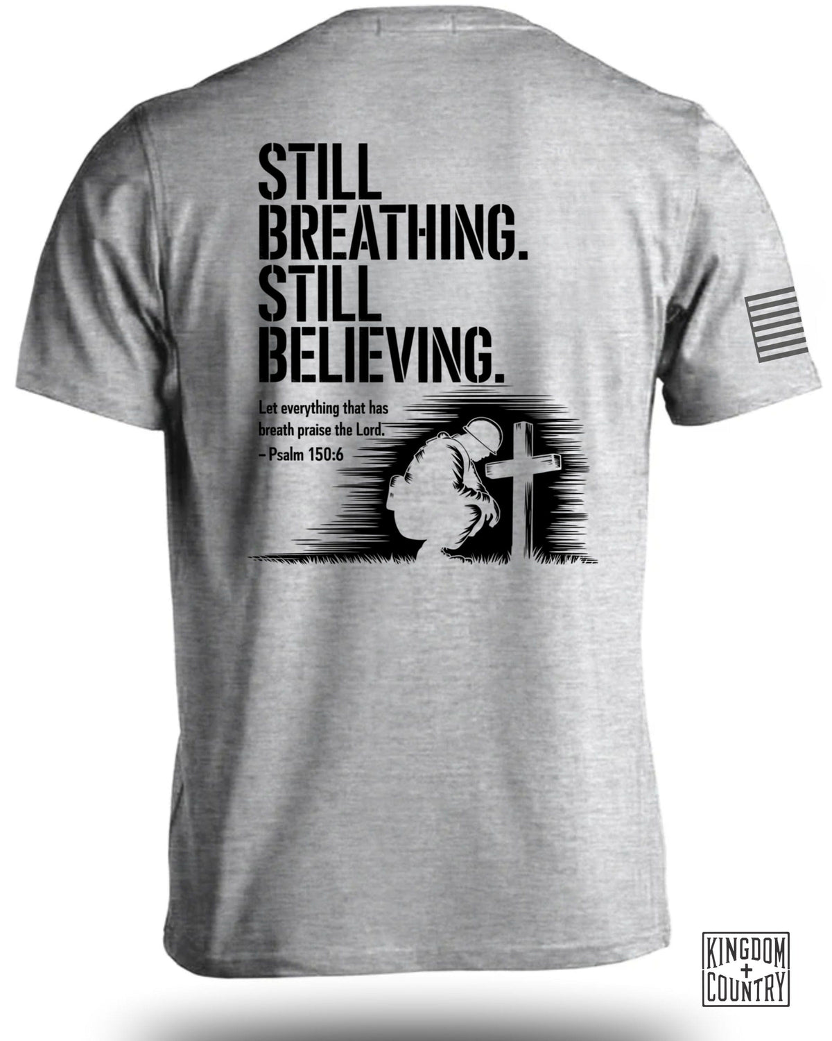 Still Breathing-Still Believing T-Shirt